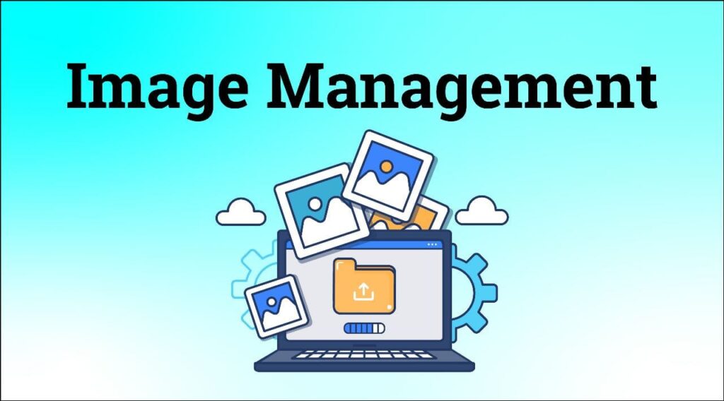 Image management