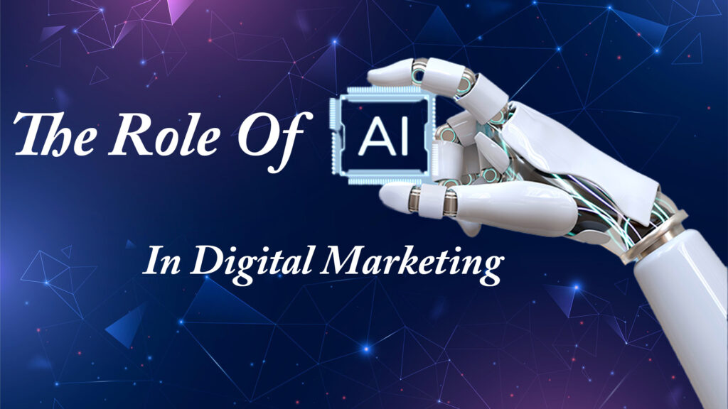 The Role Of AI In Digital Marketing